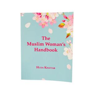 The Muslim Woman's Handbook